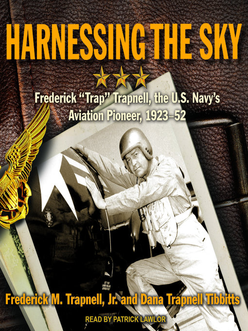 Title details for Harnessing the Sky by Frederick M. Trapnell, Jr. - Available